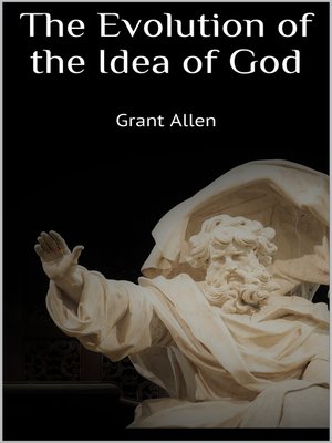 cover image of The Evolution of the Idea of God
